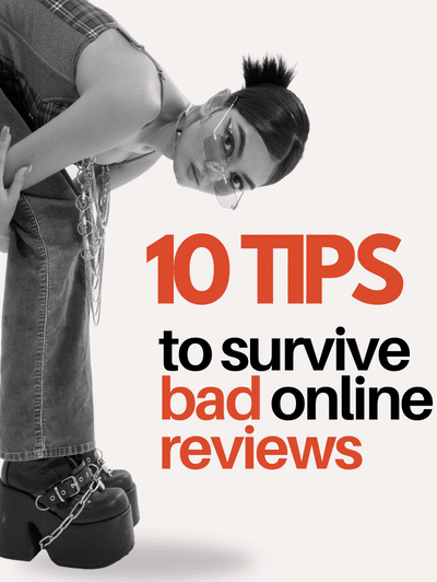 10 Tips To Survive Bad Online Reviews