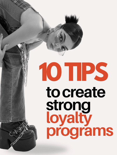 10 Tips To Create Strong Loyalty Programs