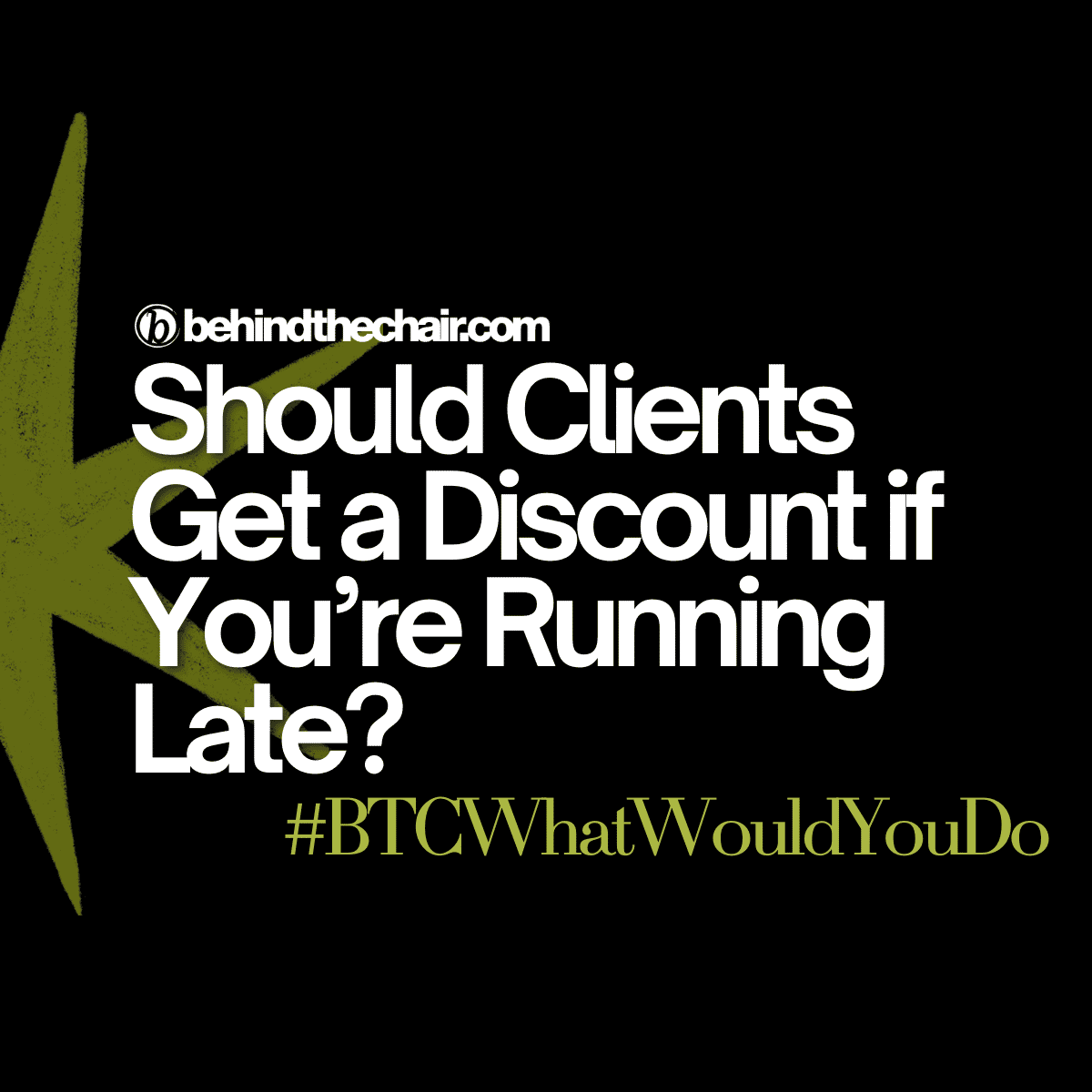 should clients get a discount if youre running late