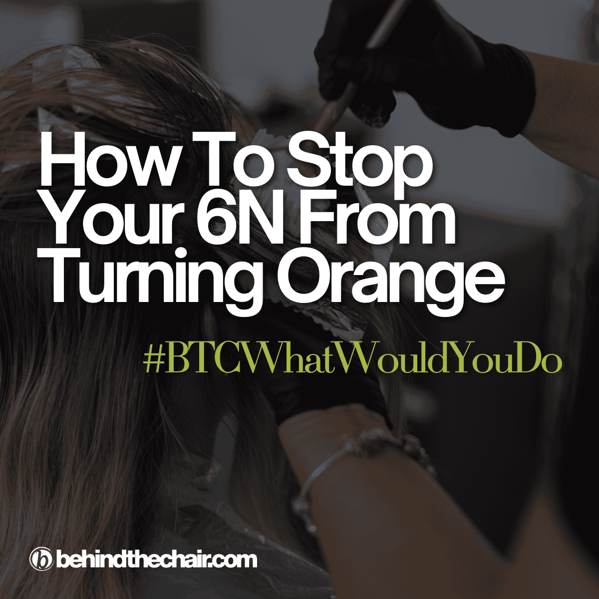 6n stop from turning orange