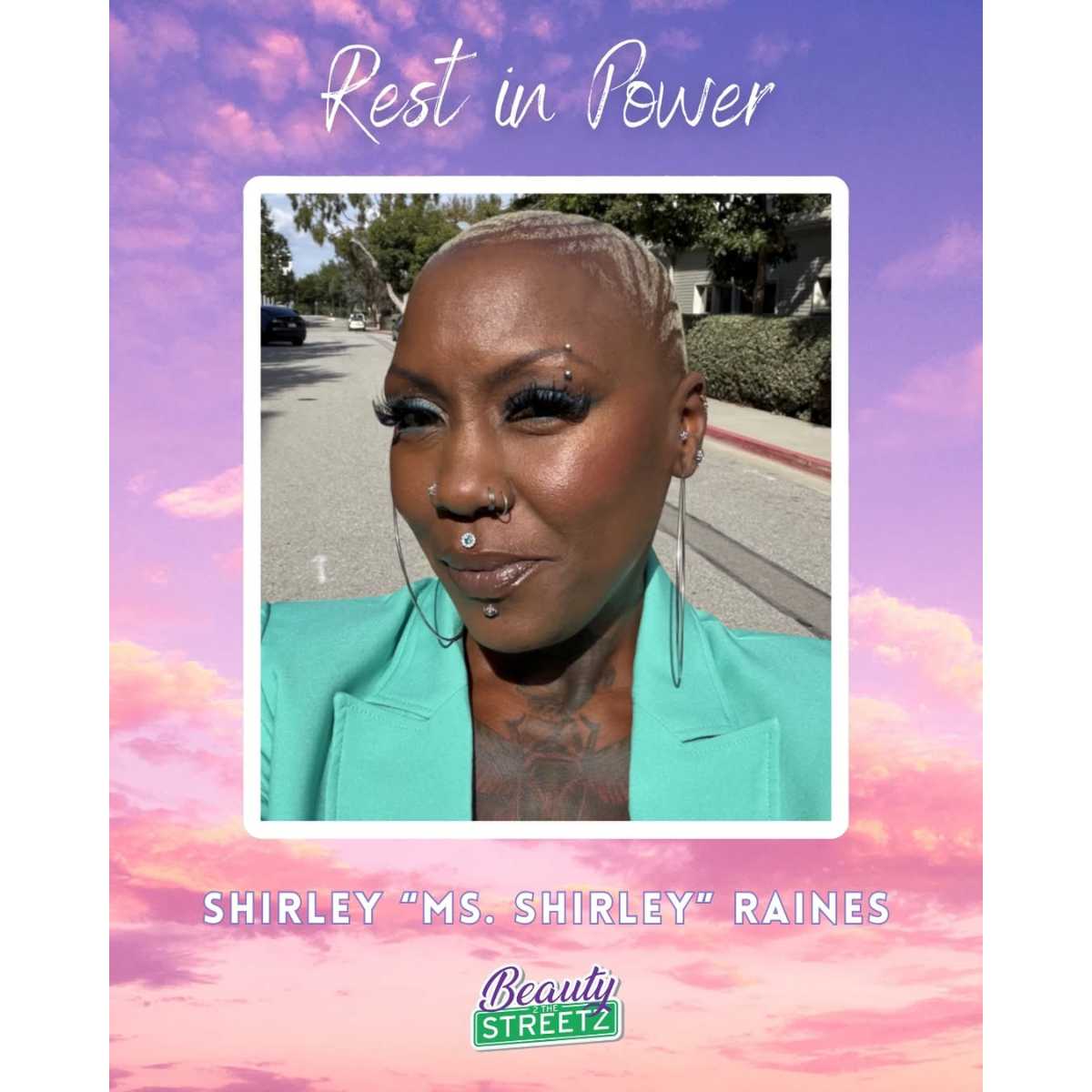 new1 shirley raines Photo Credit Instagram via @beauty2thestreetz